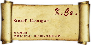 Kneif Csongor névjegykártya